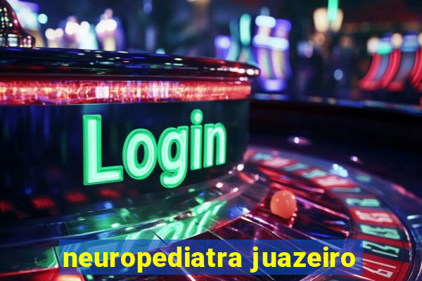 neuropediatra juazeiro